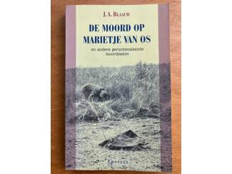 Overige Boeken en Diversen De moord op Marietje van Os - J.A. Blaauw (true crime)