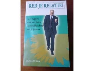 Spiritualiteit en Psychologie Red je relatie! - Dr. Phil McGraw