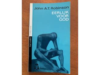 Eerlijk voor God - John A.T. Robinson