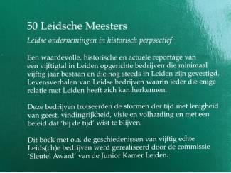 Geschiedenis en Politiek 50 Leidsche Meesters - Ondernemingen in historisch perspectief