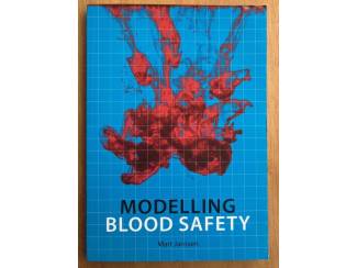 School- en Studieboeken Modelling Blood Safety - Mart Janssen