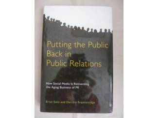 School- en Studieboeken Putting the public back in public relations - Brian Solis