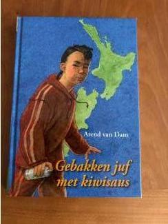 Jeugdboeken Arend van Dam : gebakken juf met kiwisaus (10+)