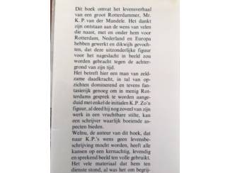 Geschiedenis en Politiek Beeld en beeldenaar: Rotterdam en Mr. K.P. van der Mandele