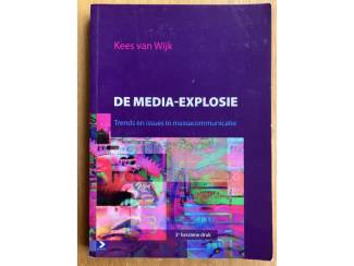 De media-explosie - Kees van Wijk