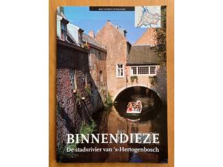 Geschiedenis en Politiek Binnendieze - De stadsrivier van 's-Hertogenbosch