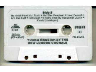 Cassettebandjes The New London Chorale The Young Messiah 11 nrs cassette