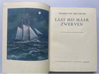 Romans Laat mij maar zwerven - Fenand van den Oever, Anton Pieck
