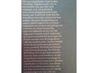 Biografie&euml;n Wie teveel omhelst houdt weinig vast - Elie van Rijckevorsel