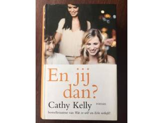 Romans En jij dan? - Cathy Kelly