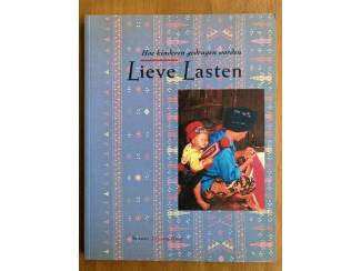 Lieve lasten - I.C. van Hout (red.)