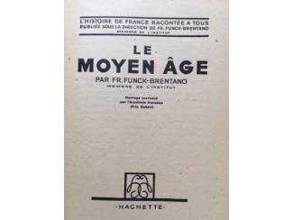 Geschiedenis en Politiek Le moyen age - Fr. Funck-Brentano