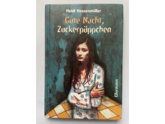 Gute Nacht, Zuckerp&uuml;ppchen - Heidi Hassenm&uuml;ller