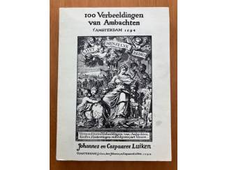100 Verbeeldingen van Ambachten t'Amsterdam 1694