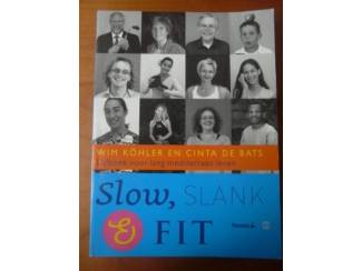 Slow, slank & fit - Kohler, De Bats