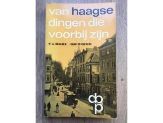 Van Haagse dingen die voorbij zijn - Braasem, Schwencke