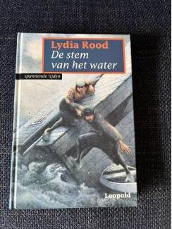 De stem van het water , spannende tijden  Lydia Rood 10+ Mark