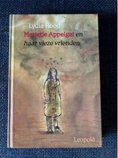 Marietje Appelgat en haar vieze vrienden  ( Lydia Rood ) 10+