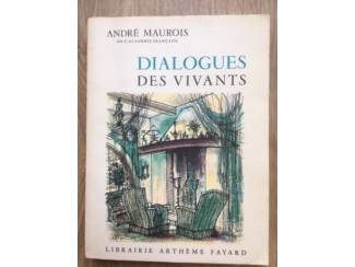 Dialogues des vivants - Andre Maurois