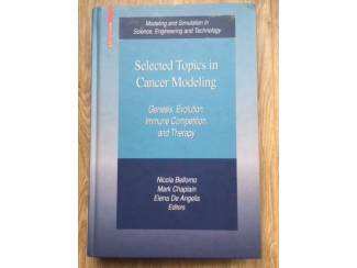 Selected Topics in Cancer Modeling - Nicola Bellomo e.a.