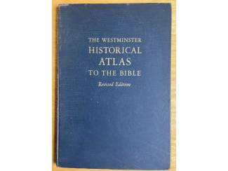The Westminister Historical Atlas to the Bible (1956)
