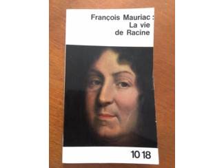Biografie&euml;n La vie de Racine - Francois Mauriac
