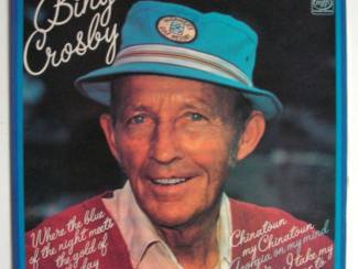 Grammofoon / Vinyl Bing Crosby Where The Blue Of The Night Meets The Gold Of The Day