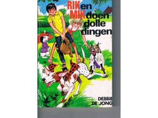 Jeugdboeken Rik en Mik doen dolle dingen – Debbie de Jong