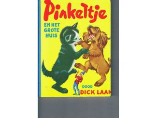 Pinkeltje en het grote huis – Dick Laan.