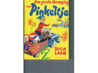 Een grote verrassing voor Pinkeltje – Dick Laan